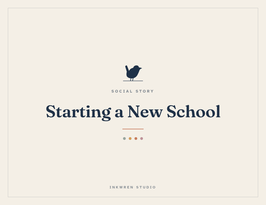 Cover of the Inkwren Studio social story “Starting a New School”
